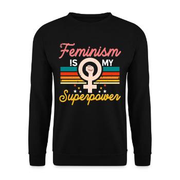 Feminism Feminist Feminism Is My Superpower - Unisex Sweatshirt - black - Front - Alina (178cm) & Michal (187cm)