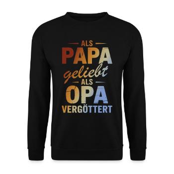 Als Papa geliebt als Opa vergöttert | Vatertag - Unisex Pullover - Schwarz - Vorne - Alina (178cm) & Michal (187cm)