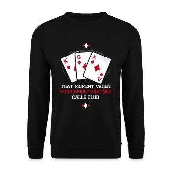 Bridge Players Bridge Partner Calls Club - Unisex Sweatshirt - black - Front - Alina (178cm) & Michal (187cm)