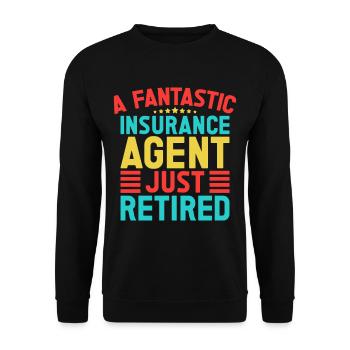 Insurance Agent Just Retired Funny Insurance - Unisex Pullover - Schwarz - Vorne - Alina (178cm) & Michal (187cm)