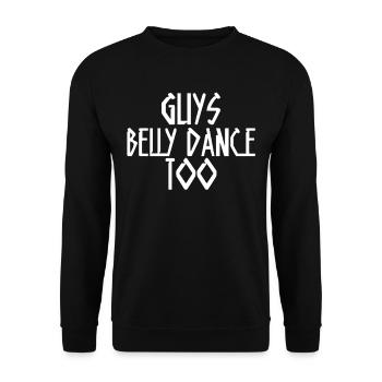 Belly Dance Belly Dancer Guys Belly Dance Too - Unisex Sweatshirt - black - Front - Alina (178cm) & Michal (187cm)