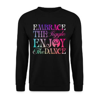 Belly Dance Belly Dancer Embrace The Jiggle - Unisex Sweatshirt - black - Front - Alina (178cm) & Michal (187cm)