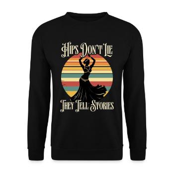 Danse du ventre Les hanches ne mentent pas, elles racontent des histoires - Sweat-shirt Unisexe - noir - Devant - Alina (178cm) & Michal (187cm)