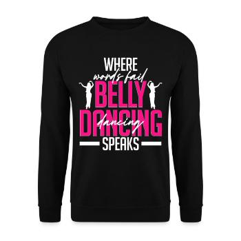 Bauchtanz Bauchtänzerin Danse orientale Speaks - Sweat-shirt Unisexe - noir - Devant - Alina (178cm) & Michal (187cm)