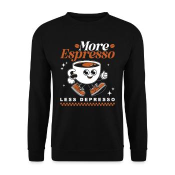 More Espresso Less Depresso Coffee - Unisex Pullover - Schwarz - Vorne - Alina (178cm) & Michal (187cm)
