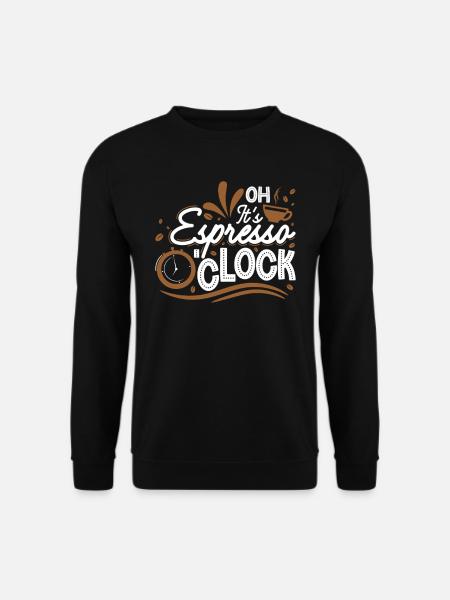 Espresso O'Clock - Unisex Sweatshirt - black