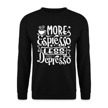 More Espresso Less Depresso Coffee - Unisex Pullover - Schwarz - Vorne - Alina (178cm) & Michal (187cm)