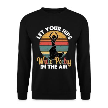 Danse orientale Danseuse orientale Laissez vos hanches écrire de la poésie - Sweat-shirt Unisexe - noir - Devant - Alina (178cm) & Michal (187cm)