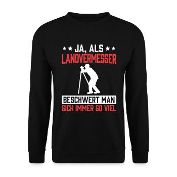 Un arpenteur-géomètre se plaint - Sweat-shirt Unisexe - noir - Devant - Alina (178cm) & Michal (187cm)