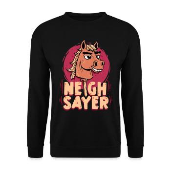 Hobby Horsing Hobby Horses Neigh Sayer - Unisex Sweatshirt - black - Front - Alina (178cm) & Michal (187cm)