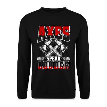 Axtwerfen Holzfäller Axes Speak Louder - Unisex Pullover - Schwarz - Vorne - Alina (178cm) & Michal (187cm)