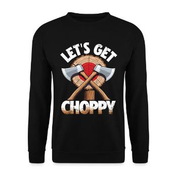 Axtwerfen Holzfäller Let's Get Choppy - Unisex Pullover - Schwarz - Vorne - Alina (178cm) & Michal (187cm)