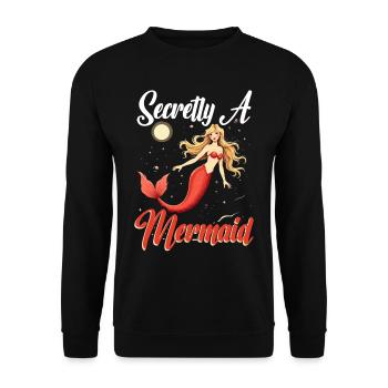 Mermaid Mermaids Secretly A Mermaid - Unisex Sweatshirt - black - Front - Alina (178cm) & Michal (187cm)