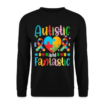 Autist Autismus Autistic and fantastic - Unisex Pullover - Schwarz - Vorne - Alina (178cm) & Michal (187cm)