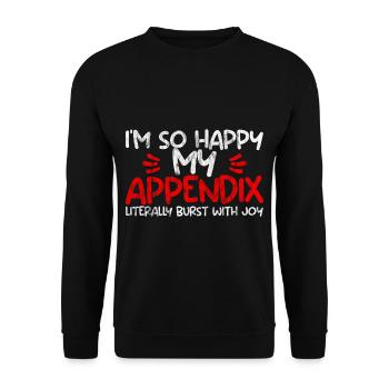 In the so happy my appendix literally burst with joy2 - Unisex Sweatshirt - black - Front - Alina (178cm) & Michal (187cm)