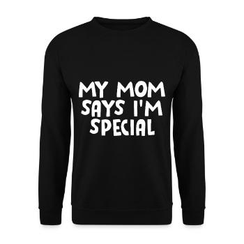 My Mom Says I'm Special 3 - Unisex Pullover - Schwarz - Vorne - Alina (178cm) & Michal (187cm)