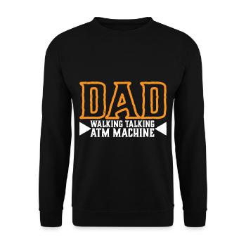 Dad Walking Talking Atm Machine 3 - Unisex Sweatshirt - black - Front - Alina (178cm) & Michal (187cm)