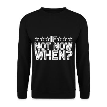If Not Now When? 10 - Unisex Pullover - Schwarz - Vorne - Alina (178cm) & Michal (187cm)