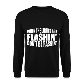 When The Lights Are Flashin' Don't Be Passin' 4 - Unisex Pullover - Schwarz - Vorne - Alina (178cm) & Michal (187cm)