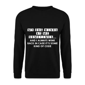 Mon chien me fait parfois un clin d’œil - Sweat-shirt Unisexe - noir - Devant - Alina (178cm) & Michal (187cm)
