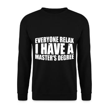Tout le monde se détend, j’ai une maîtrise 47 - Sweat-shirt Unisexe - noir - Devant - Alina (178cm) & Michal (187cm)
