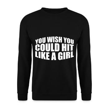 You Wish You Could Hit Like A Girl 4 - Unisex Pullover - Schwarz - Vorne - Alina (178cm) & Michal (187cm)