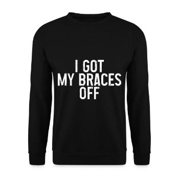 I Got My Braces Off 3 - Unisex Pullover - Schwarz - Vorne - Alina (178cm) & Michal (187cm)