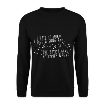 I Hate It When I Sing A Song And The Artist 2 - Unisex Sweatshirt - black - Front - Alina (178cm) & Michal (187cm)