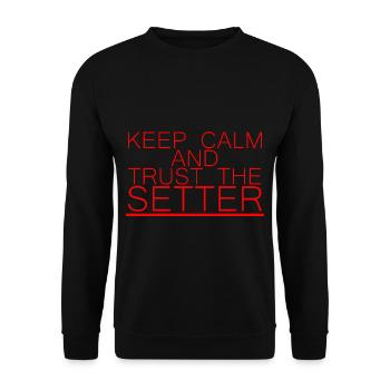 Restez calme et faites confiance au Setter 7 - Sweat-shirt Unisexe - noir - Devant - Alina (178cm) & Michal (187cm)