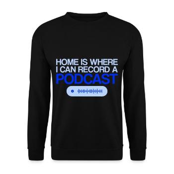 Home Is Where I Can Record A Podcast 4 - Unisex Pullover - Schwarz - Vorne - Alina (178cm) & Michal (187cm)