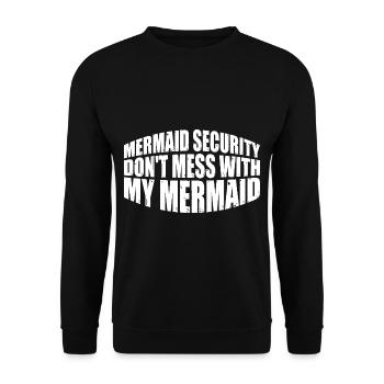 Mermaid Security, Don't Mess With My Mermaid 4 - Unisex Sweatshirt - black - Front - Alina (178cm) & Michal (187cm)
