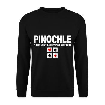 A Test Of My Skills Versus Your Luck 4 - Unisex Pullover - Schwarz - Vorne - Alina (178cm) & Michal (187cm)