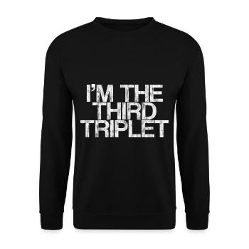 I'm The Third Triplet 3 - Unisex Sweatshirt - black - Front - Alina (178cm) & Michal (187cm)