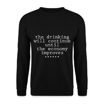 Drinking Will Continue Until The Economy Improves3 - Unisex Pullover - Schwarz - Vorne - Alina (178cm) & Michal (187cm)