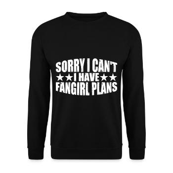 Sorry I Can't, I Have Fangirl Plans 3 - Unisex Pullover - Schwarz - Vorne - Alina (178cm) & Michal (187cm)