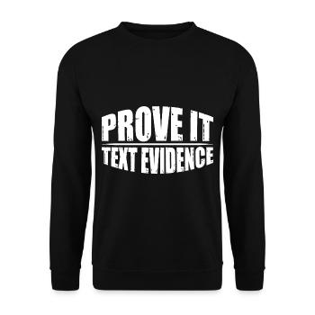 Prove It, Text Evidence 40 - Unisex Sweatshirt - black - Front - Alina (178cm) & Michal (187cm)