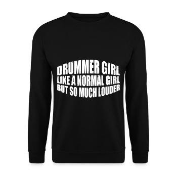 DrummerGirl Like A Normal Girl But So Much Louder4 - Unisex Sweatshirt - black - Front - Alina (178cm) & Michal (187cm)
