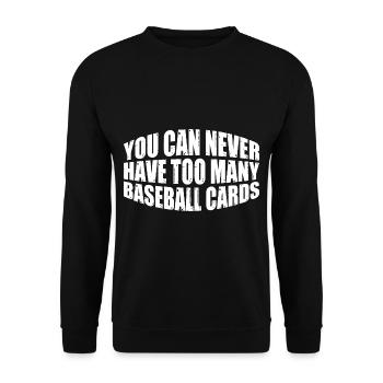 On n’a jamais trop de cartes de baseball 4 - Sweat-shirt Unisexe - noir - Devant - Alina (178cm) & Michal (187cm)