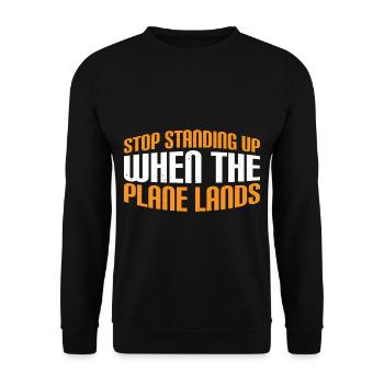 Stop Standing Up When The Plane Lands 11 - Unisex Pullover - Schwarz - Vorne - Alina (178cm) & Michal (187cm)