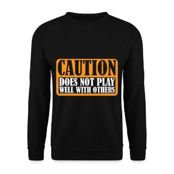 Caution Does Not Play Well With Others 68 - Unisex Sweatshirt - black - Front - Alina (178cm) & Michal (187cm)