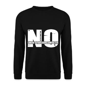 No, I Won't Fix Your Computer 22 - Unisex Pullover - Schwarz - Vorne - Alina (178cm) & Michal (187cm)