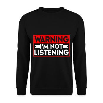 Avertissement je n’écoute pas 32 - Sweat-shirt Unisexe - noir - Devant - Alina (178cm) & Michal (187cm)