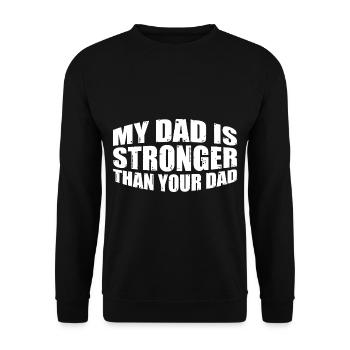 Mon père est plus fort que ton père 8 - Sweat-shirt Unisexe - noir - Devant - Alina (178cm) & Michal (187cm)