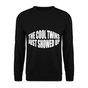 The Cool Twins Just Showed Up 35 - Unisex Sweatshirt - black - Front - Alina (178cm) & Michal (187cm)