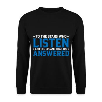 The Stars Who Listen The Dreams That Are Answered7 - Unisex Sweatshirt - black - Front - Alina (178cm) & Michal (187cm)
