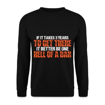 If It Takes 3 Years To Get There 10 - Unisex Sweatshirt - black - Front - Alina (178cm) & Michal (187cm)