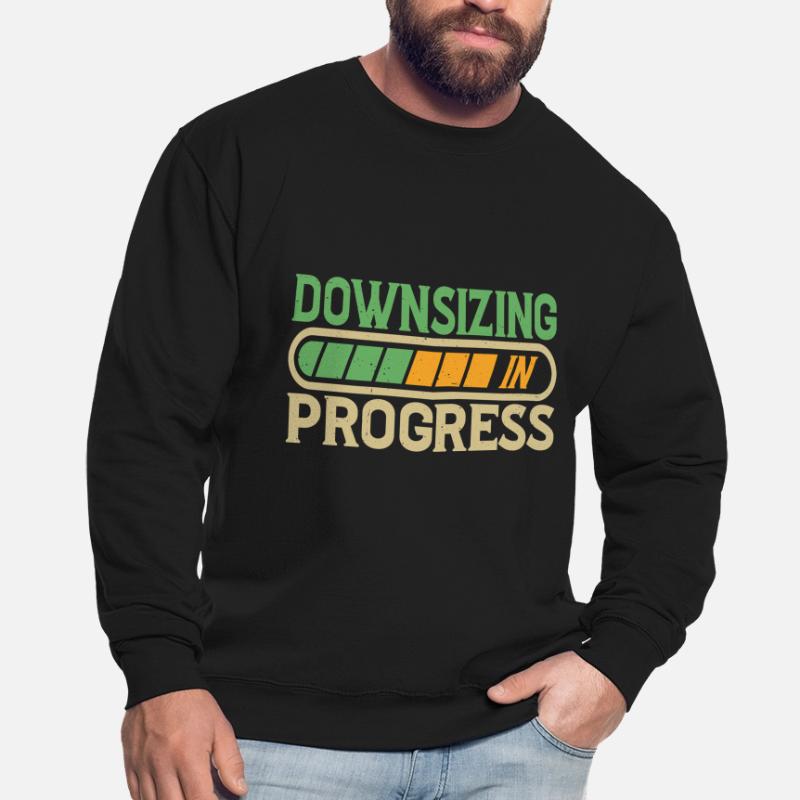 Downsizing In Progress 20 Unisex Sweatshirt