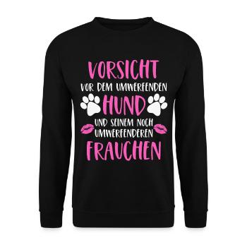 Hunde Frauchen Vorsicht vor dem umwerfenden Hund - Unisex Pullover - Schwarz - Vorne - Alina (178cm) & Michal (187cm)