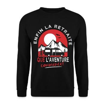 Enfin la Retraite camping car Humour retraité - Sweat-shirt Unisexe - noir - Devant - Alina (178cm) & Michal (187cm)