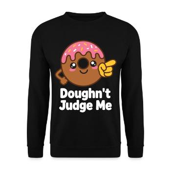 Ne me juge pas – humour de beignet - Sweat-shirt Unisexe - noir - Devant - Alina (178cm) & Michal (187cm)
